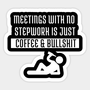 Stepwork Anonymous Alcoholic Addict Recovery Sticker